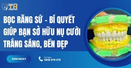 boc-rang-su-bi-quyet-giup-ban-so-huu-nu-cuoi-trang-sang-ben-dep